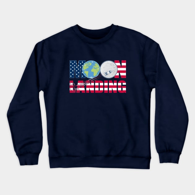 Moon landing.50 years of history.From Earth to the Moon Crewneck Sweatshirt by FunawayHit